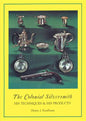 The Colonial Silversmith: His Techniques and His Products - Paperback