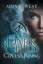 Dark Child (Covens Rising): Omnibus Edition - Paperback