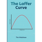 The Laffer Curve - Paperback