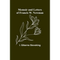Memoir and Letters of Francis W. Newman - Paperback