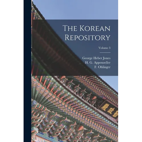 The Korean Repository; Volume 3 - Paperback