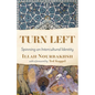 Turn Left: Spinning an Intercultural Identity - Paperback