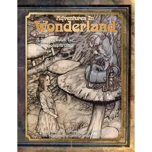 Adventures in Wonderland: A Sourcebook for OGL Roleplaying Games - Paperback