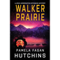 Walker Prairie - Paperback