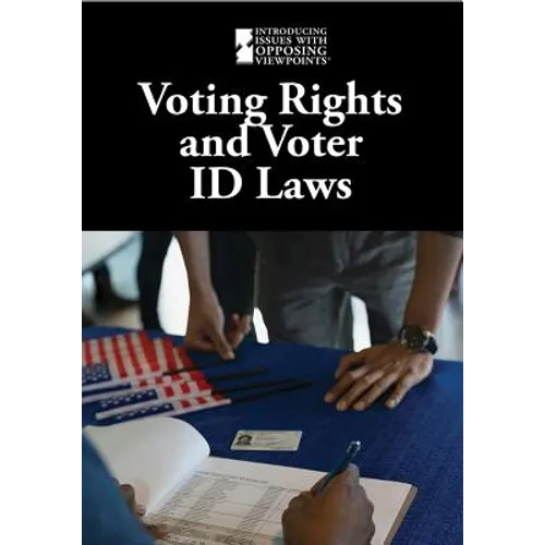 Voting Rights and Voter Id Laws - Library Binding