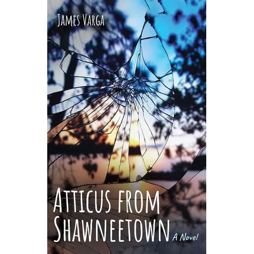 Atticus from Shawneetown - Paperback