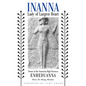 Inanna, Lady of Largest Heart: Poems of the Sumerian High Priestess Enheduanna - Paperback