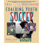 The Baffled Parent's Guide to Coaching Youth Soccer - Paperback