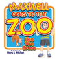 Maxwell Goes to the Zoo - Paperback