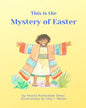 This is the Mystery of Easter - Paperback