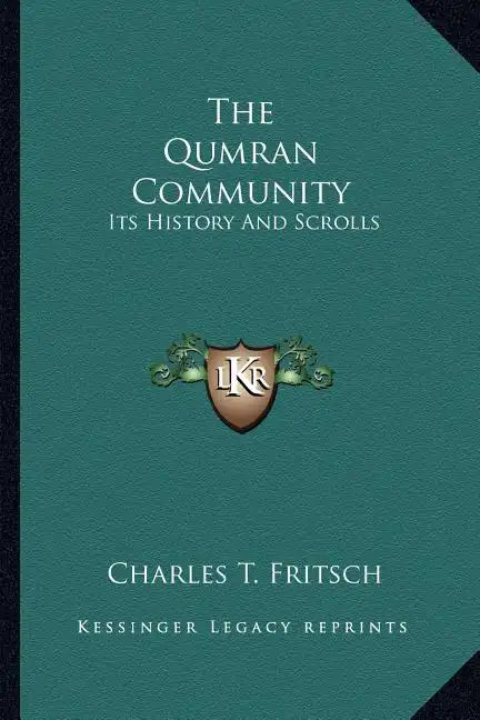 The Qumran Community: Its History And Scrolls - Paperback