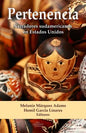Pertenencia: Narradores sudamericanos en Estados Unidos - Paperback