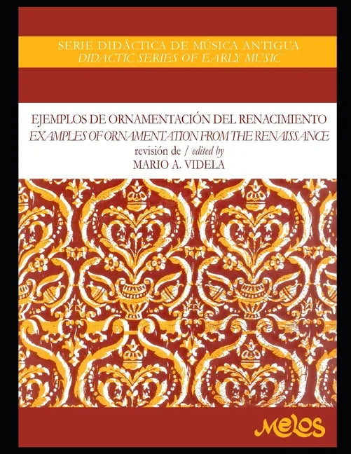 Ejemplos de ornamentación del renacimiento: Serie didáctica de música antigua - Paperback