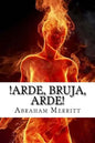 Arde, bruja, arde! - Paperback