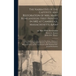 The Narrative of the Captivity and Restoration of Mrs. Mary Rowlandson. First Printed in 1682 at Cambridge, Massachusetts, & London, England. Now Repr - Hardcover