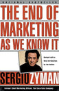 The End of Marketing as We Know It - Paperback