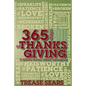365 Days of Thanksgiving: A Spiritual Journey toward Thankfulness - Paperback