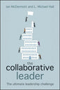 The Collaborative Leader: The Ultimate Leadership Challenge - Paperback