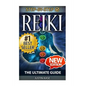 Reiki: The Ultimate Guide: The Definitive Guide: Improve Health, Increase Energy and Feel Amazing with Reiki Healing - Paperback