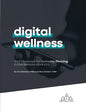 Digital Wellness: Your Playbook for Thriving in the Remote Work Era - Paperback