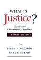 What Is Justice?: Classic and Contemporary Readings - Paperback