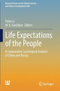 Life Expectations of the People: A Comparative Sociological Analysis of China and Russia - Paperback