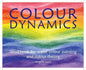 Colour Dynamics: Workbook for Water Colour Painting and Colour Theory - Paperback