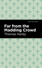 Far from the Madding Crowd - Paperback
