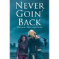 Never Goin' Back: Healing, Help, and Hope - Paperback