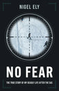 No Fear: The true story of my deadly life after the SAS - Paperback