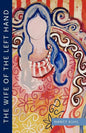 The Wife of the Left Hand - Paperback