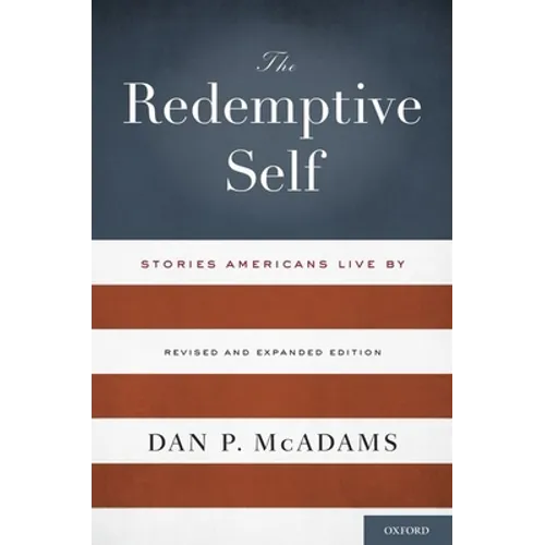 Redemptive Self: Stories Americans Live by (Revised, Expanded) - Paperback