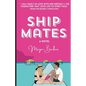 Ship Mates - Paperback