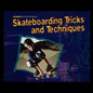 Skateboarding Tricks and Techniques - Paperback