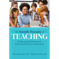 The Scientific Principles of Teaching: Bridging the Divide Between Educational Practice and Research (a User-Friendly Guide for Understanding Educatio - Paperback