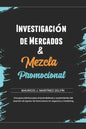 Mezcla Promocional & Investigación de mercados: Conceptos y Reactivos para el examen de egreso de Licenciatura - Paperback