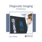 Diagnostic Imaging: Radiology - Hardcover