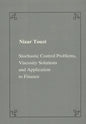 Stochastic Control Problems, Viscosity Solutions and Application to Finance - Paperback