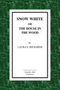 Snow-White or the House in the Wood - Paperback