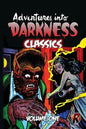 Adventures Into Darkness Classics: Volume One - Paperback