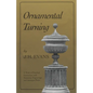 Ornamental Turning: A Work of Practical Instruction in the Above Art; With Numerous Engravings and Autotype Plates - Paperback
