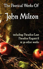 Paradise Lost, Paradise Regained, and Other Poems. the Poetical Works of John Milton - Hardcover