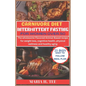 Carnivore Diet Intermittent Fasting for Women Over 50: The wholesome Flavored Animal-Based recipe for weight loss, cognitive health, physical wellness - Paperback
