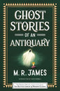 Ghost Stories of an Antiquary - Paperback