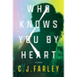 Who Knows You by Heart - Hardcover