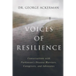 Voices of Resilience: Conversations with Parkinson's Disease Warriors, Caregivers, and Advocates - Paperback