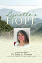 Lynette's Hope: The Witness of Lynette Katherine Hoppe's Life and Death - Paperback