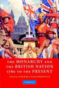 Monarchy Brit Nation 1780 Present - Paperback