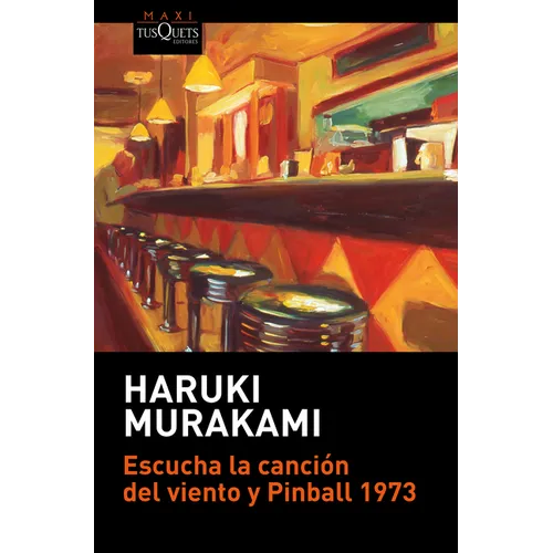 Escucha La Canción del Viento Y Pinball 1973 / (DOS Novelas) / Hear the Wind Sing and Pinball 1973 (Two Novels) - Paperback