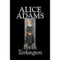 Alice Adams by Booth Tarkington, Fiction, Classics, Literary - Paperback